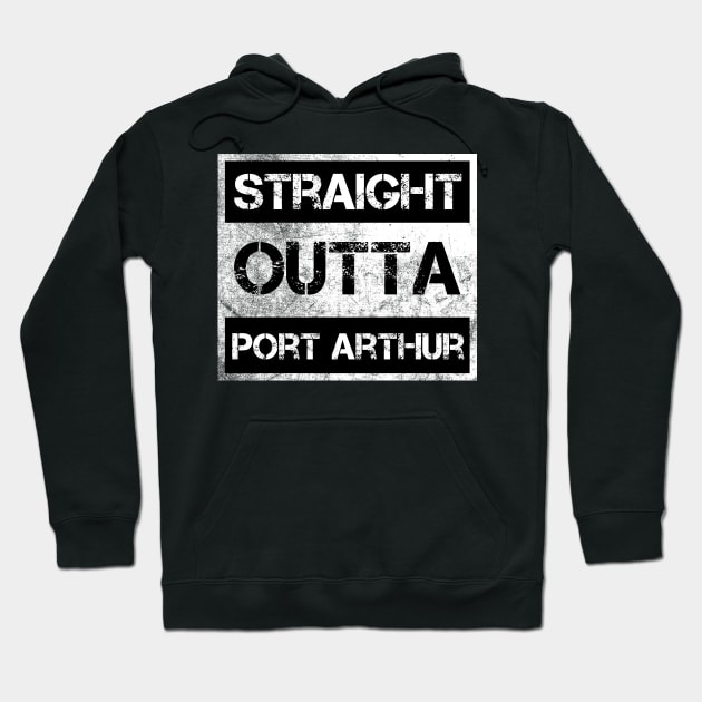 Straight Outta Port Arthur city Texas Vintage Distressed Souvenir Hoodie by NickDezArts